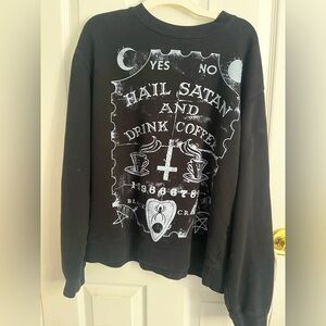 Hail Satan Drink Coffee Sweatshirt